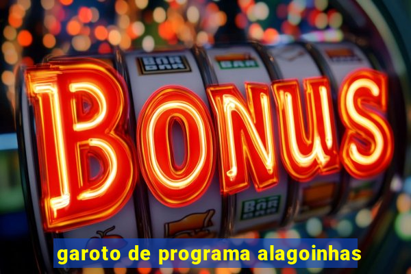 garoto de programa alagoinhas
